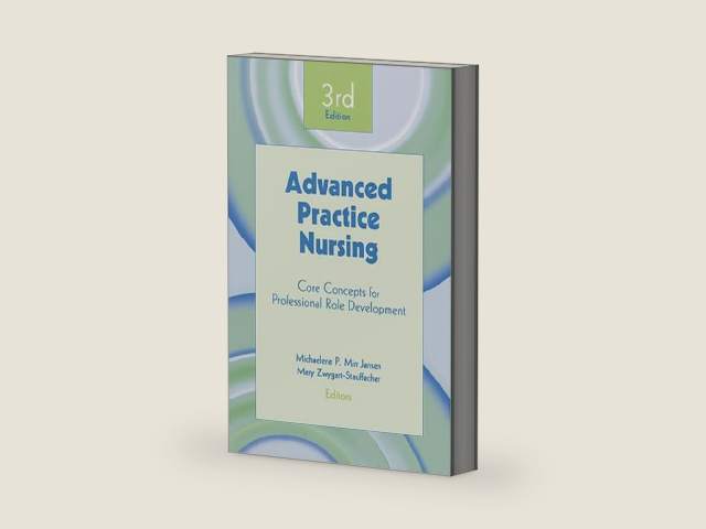 Advanced Practice Nursing: Core Concepts for Professional Role Development (Springer Series on Advanced Practice Nursing) by Michaelene P. Mirr Jansen RN PhD APRN BC