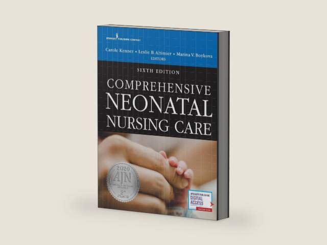 Comprehensive Neonatal Nursing Care by Carole Kenner PhD RN FAAN FNAP ANEF