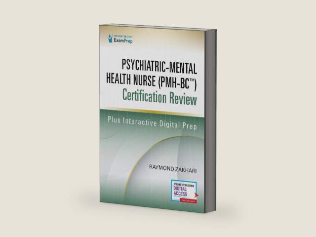 Psychiatric-Mental Health Nurse (PMH-BC™) Certification Review by Raymond Zakhari DNP EdM ANP-BC FNP-BC PMHNP-BC