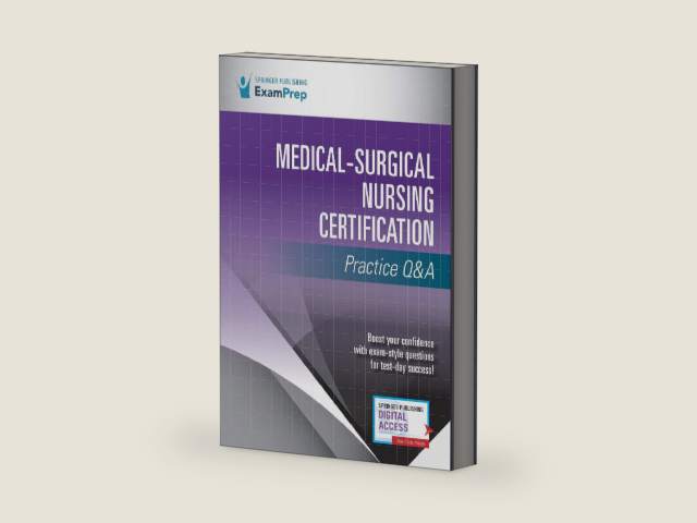 Medical-Surgical Nursing Certification Practice Q&A by Springer Publishing Company