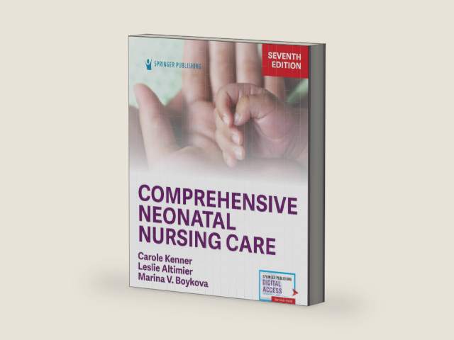 Comprehensive Neonatal Nursing Care by Carole Kenner PhD RN FAAN FNAP ANEF