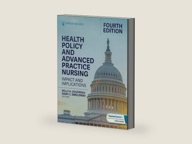 Health Policy and Advanced Practice Nursing: Impact and Implications by Kelly A. Goudreau PhD RN ACNS-BC FCNS FAAN