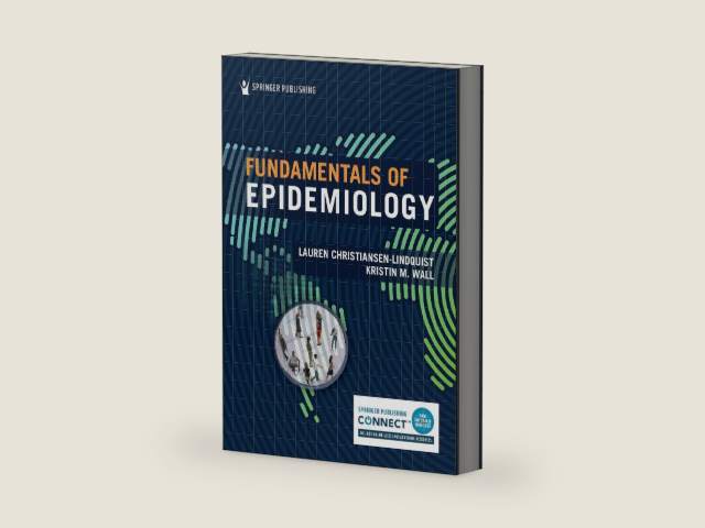 Fundamentals of Epidemiology by Lauren Christiansen-Lindquist PhD MPH