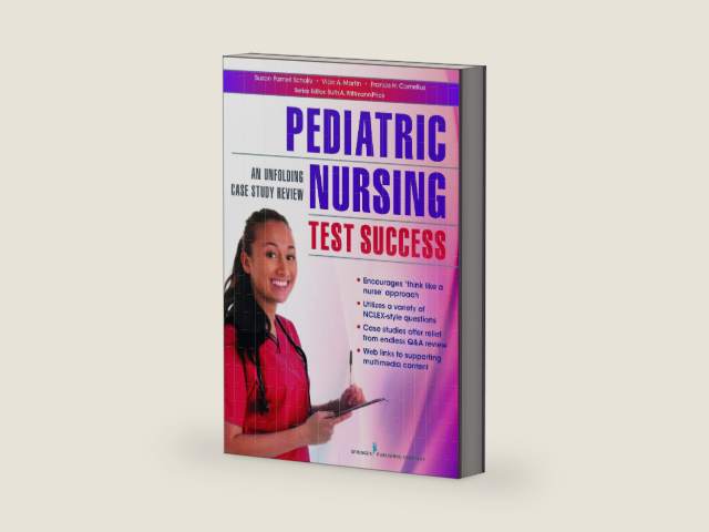 Pediatric Nursing Test Success: An Unfolding Case Study Review (Innovative Nursing Test Success) by Susan Parnell Scholtz PhD RN