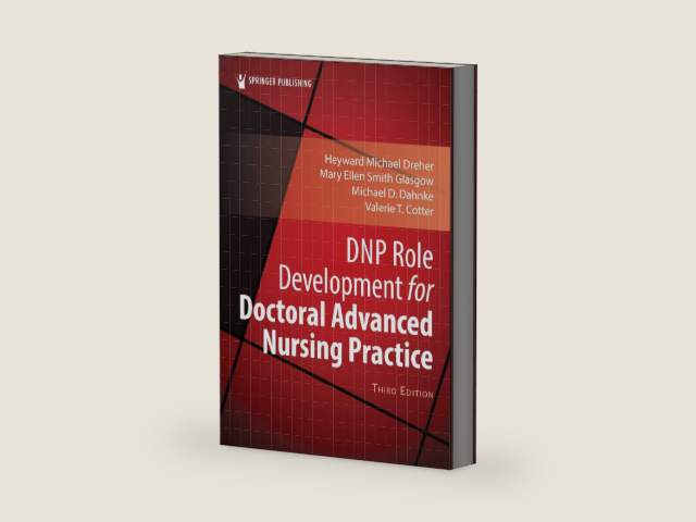 DNP Role Development for Doctoral Advanced Nursing Practice by H. Michael Dreher PhD RN FAAN ANEF