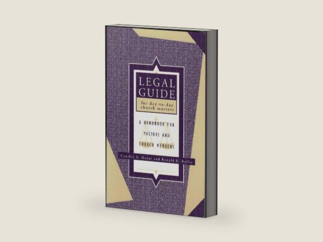 Legal Guide for Day-To-Day Church Matters: A Handbook for Pastors and Church Members by Cynthia S. Mazur