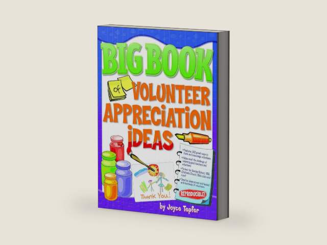 Big Book of Volunteer Appreciation Ideas by Joyce Tepfer