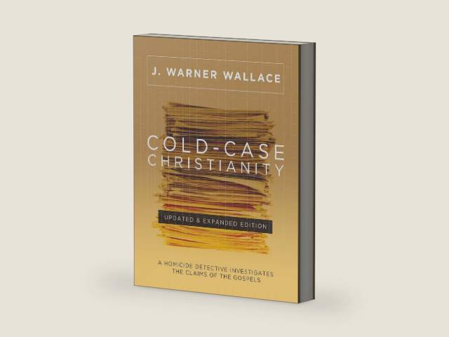 Cold-Case Christianity (Updated & Expanded Edition): A Homicide Detective Investigates the Claims of the Gospels by J. Warner Wallace