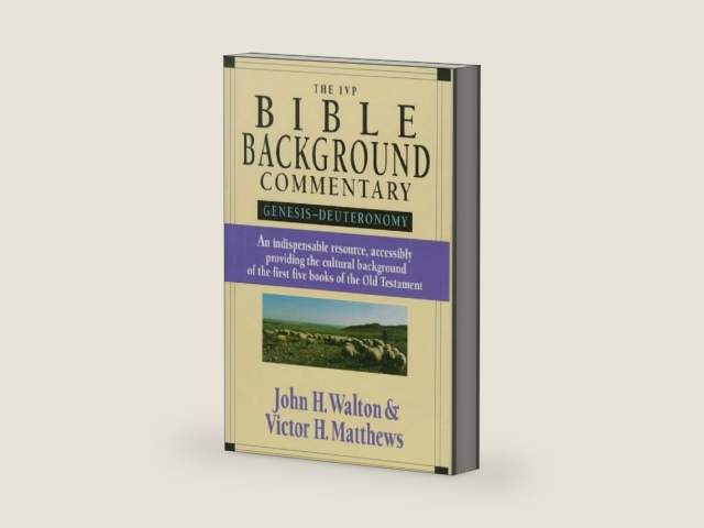 The Ivp Bible Background Commentary: Genesis-Deuteronomy by John H. Walton