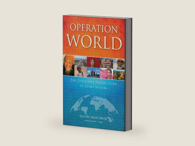 Operation World: The Definitive Prayer Guide to Every Nation by Jason Mandryk