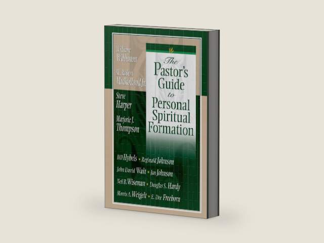 The Pastor's Guide to Personal Spiritual Formation by Neil B. Wiseman