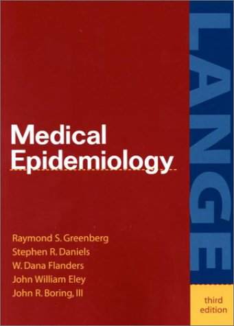 Medical Epidemiology by Raymond S. Greenberg