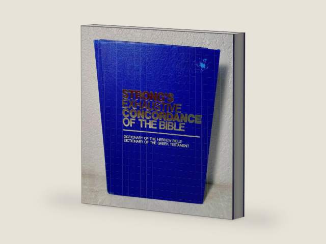 Strong's Exhaustive Concordance of the Bible by James Strong