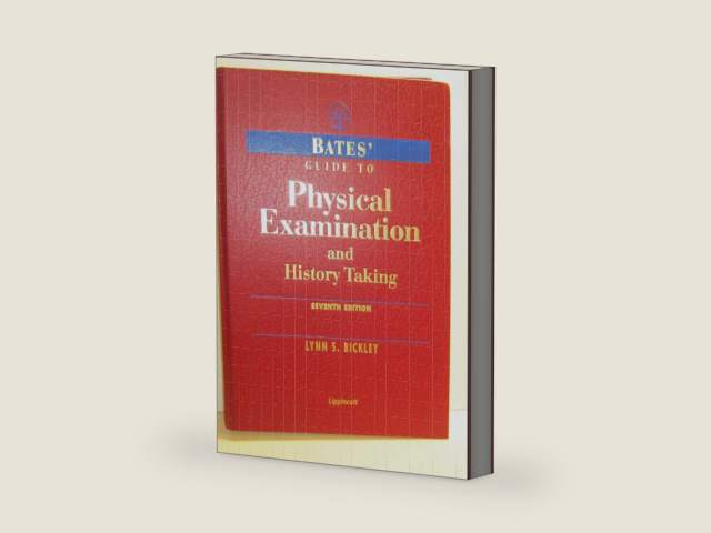 Bates' Guide to Physical Examination & History Taking by Lynn S. Bickley