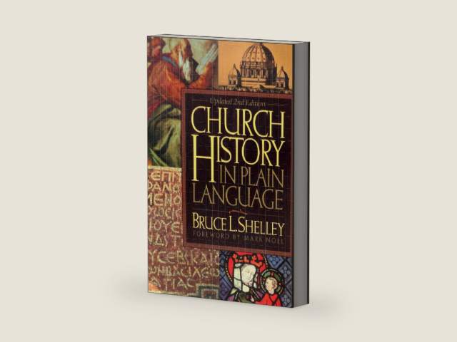 Church History In Plain Language by Bruce L. Shelley