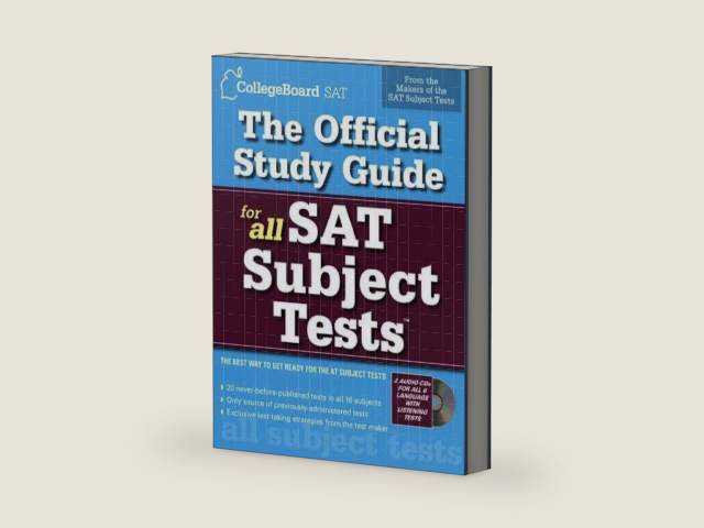 The Official Study Guide for All SAT Subject Tests by The College Board