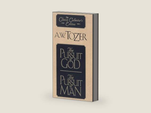 Pursuit of God/the Pursuit of Man by A. W. Tozer