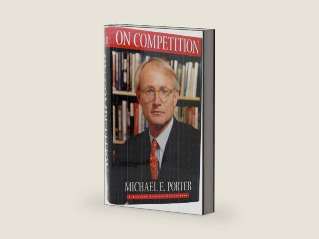 On Competition by Michael E. Porter