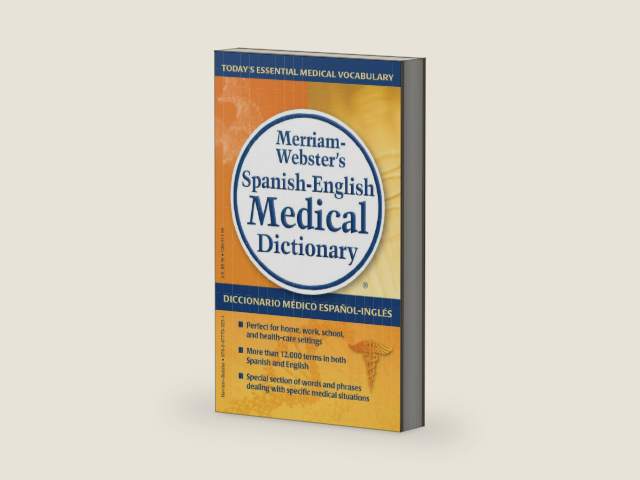 Merriam-Webster’s Spanish-English Medical Dictionary (English and Spanish Edition) by Merriam-Webster