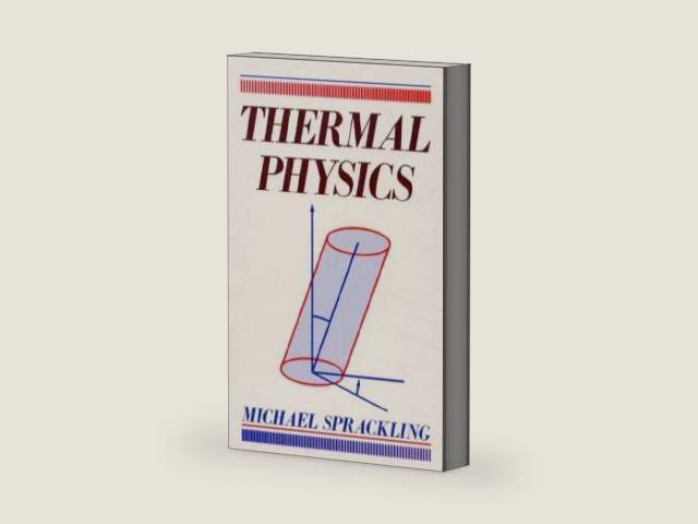 Thermal Physics by Michael Sprackling