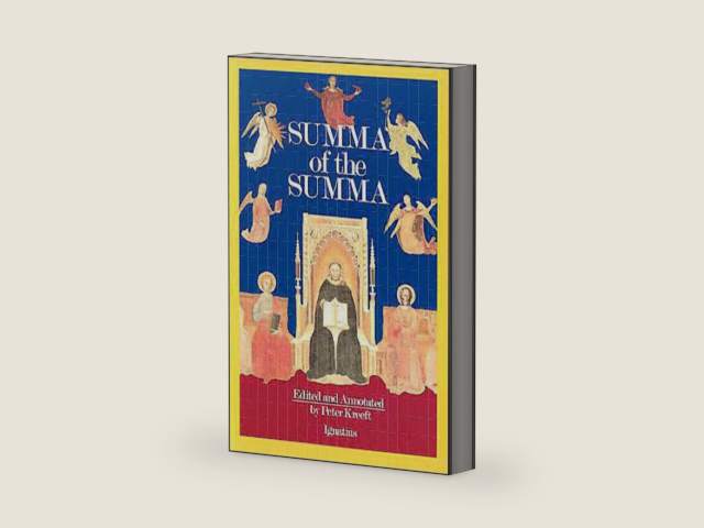 A Summa of the Summa by Thomas Aquinas