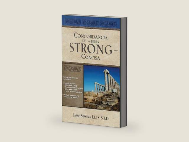 Concordancia De La Biblia Strong Concisa/New Strong's Exhaustive Concordance of The Bible (Spanish Edition) by James Strong