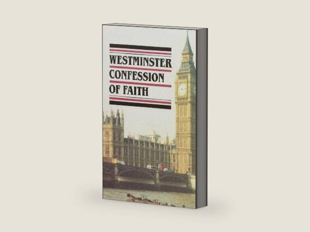 Westminster Confession of Faith, Larger & Shorter Catechisms, Sum of Saving Knowledge, Etc, Etc by Westminster Assembly