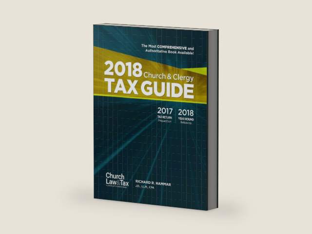 2018 Church & Clergy Tax Guide by Richard R. Hammar