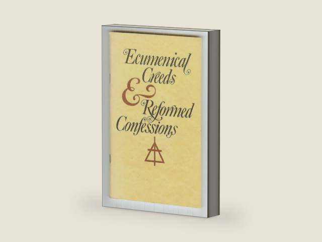 Ecumenical Creeds and Reformed Confessions by unknown author