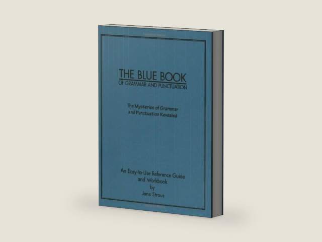 Blue Book of Grammar and Punctuation by Jane Straus