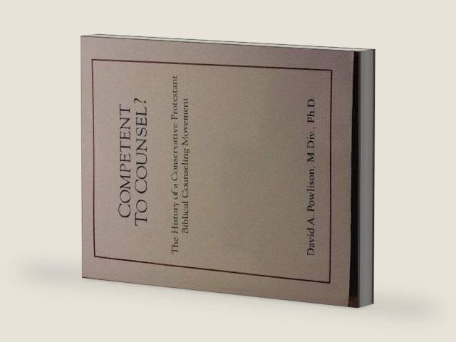 Competent to Counsel? by David A. Powlison