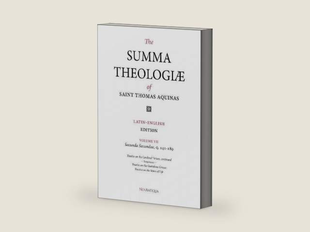 The Summa Theologiae of Saint Thomas Aquinas: Latin-English Edition, Secunda Secundae, Q. 141-189 (NovAntiqua Summa Theologiae of Saint Thomas Aquinas) by St. Thomas Aquinas