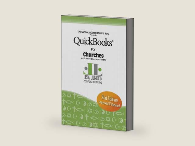 QuickBooks for Churches & Other Religious Organizations (The Accountant Beside You) by Lisa London
