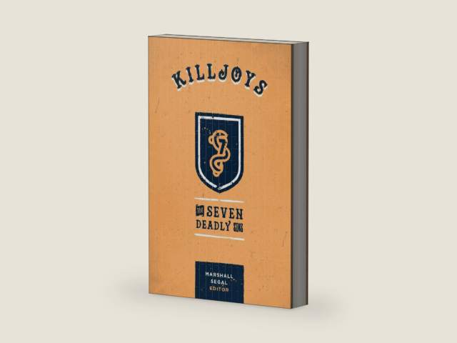 Killjoys: The Seven Deadly Sins by Desiring God
