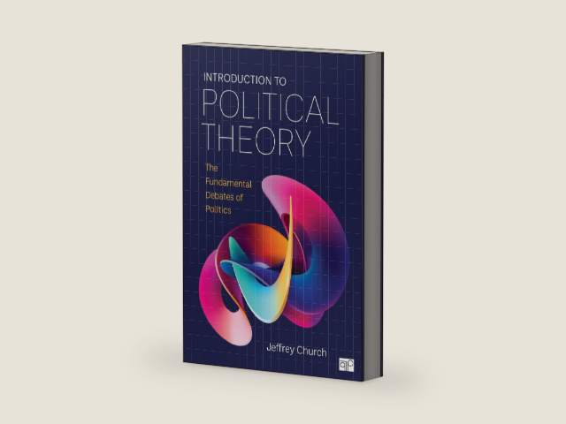 Introduction to Political Theory: The Fundamental Debates of Politics by Jeffrey Church