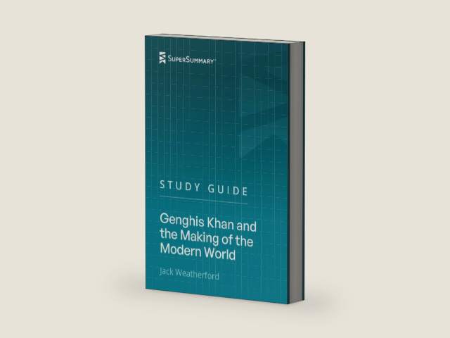 Study Guide: Genghis Khan and the Making of the Modern World by Jack Weatherford (SuperSummary) by SuperSummary