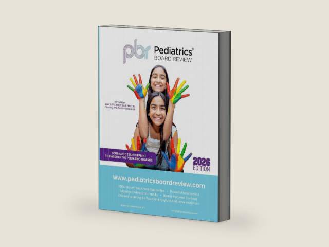 PEDIATRICS BOARD REVIEW: Your EFFICIENCY BLUEPRINT to Passing the Pediatric Boards by Ashish Goyal, MD