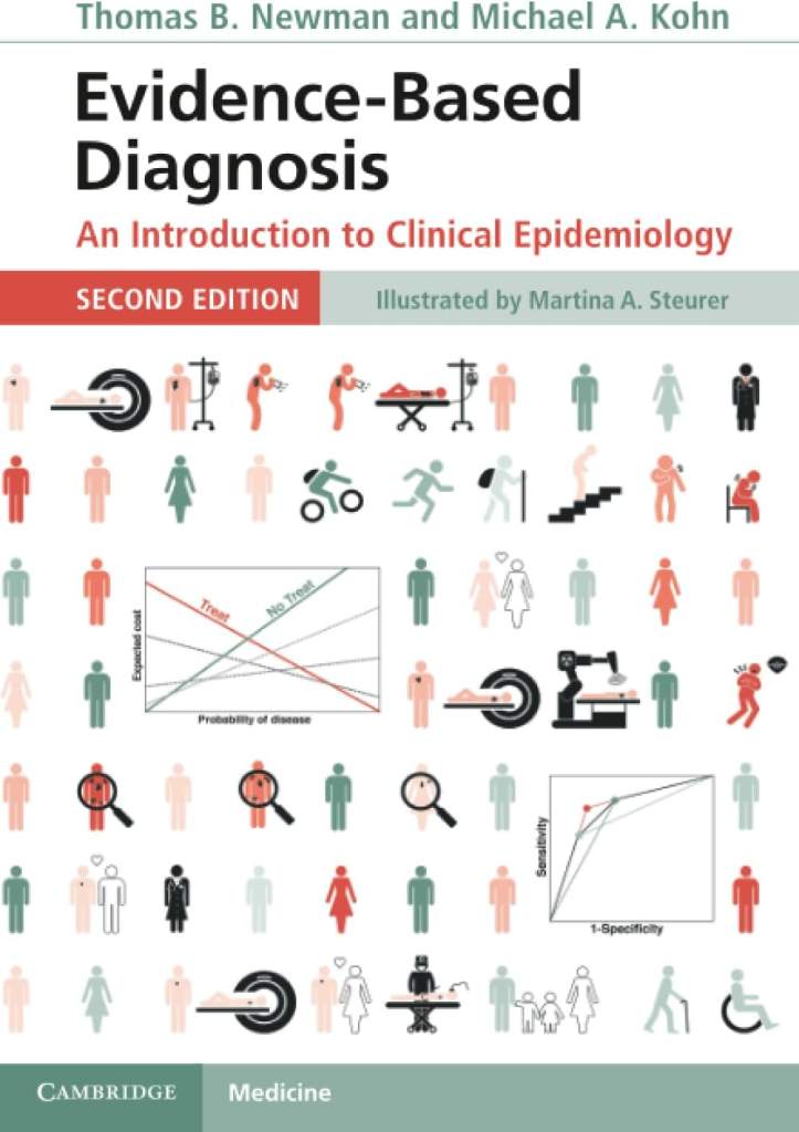 Evidence Based Diagnosis by Thomas B. Newman