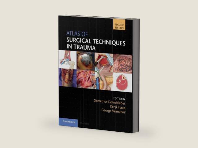 Atlas of Surgical Techniques in Trauma by Demetrios Demetriades