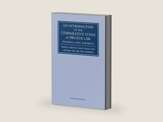 An Introduction to the Comparative Study of Private Law: Readings, Cases, Materials by James Gordley