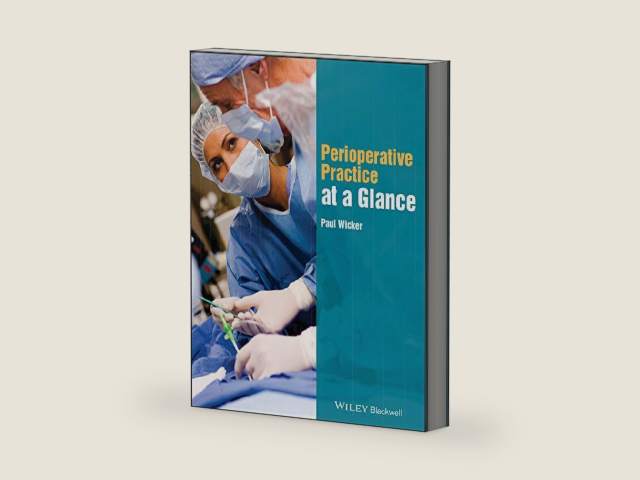 Perioperative Practice at a Glance (At a Glance (Nursing and Healthcare)) by Paul Wicker