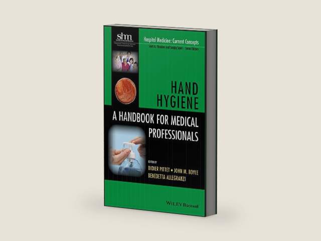 Hand Hygiene: A Handbook for Medical Professionals (Hospital Medicine: Current Concepts 9) by Didier Pittet