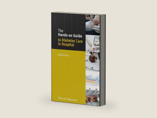 The Hands-on Guide to Diabetes Care in Hospital (Hands-on Guides) by David Levy