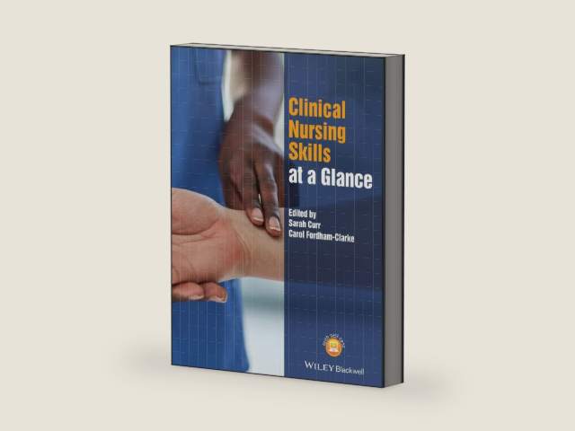 Clinical Nursing Skills at a Glance (At a Glance (Nursing and Healthcare)) by Sarah Curr