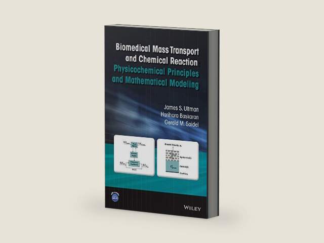 Biomedical Mass Transport and Chemical Reaction: Physicochemical Principles and Mathematical Modeling by James S. Ultman