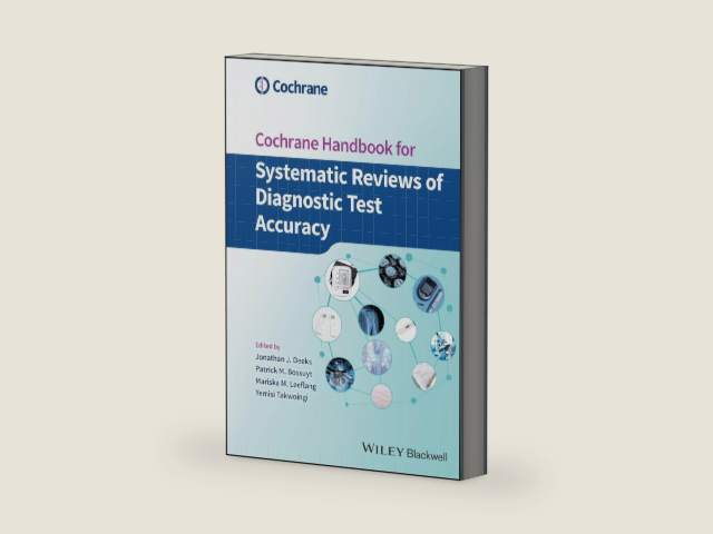 Cochrane Handbook for Systematic Reviews of Diagnostic Test Accuracy (Wiley Cochrane Series) by Jonathan J. Deeks