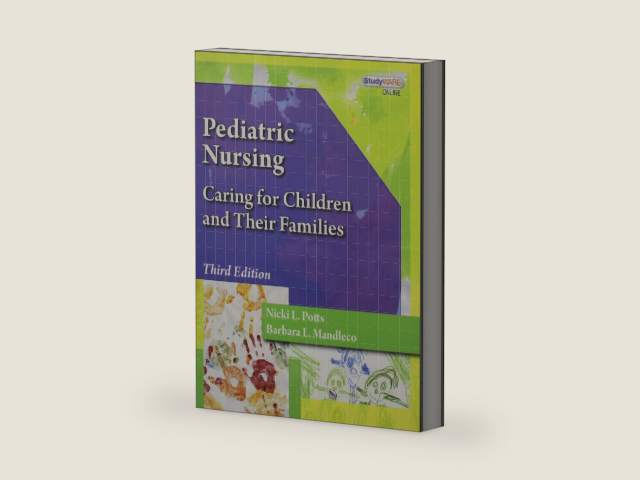 Pediatric Nursing + Nursing Coursemate With Ebook Printed Access Card: Caring for Children and Their Families by Nicki L. Potts