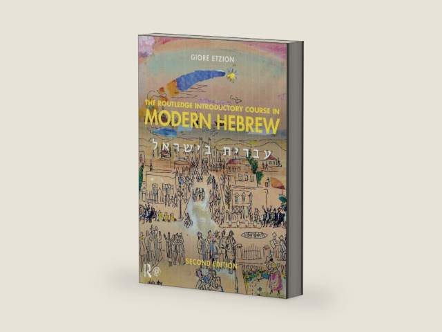 The Routledge Introductory Course in Modern Hebrew: Hebrew in Israel by Giore Etzion