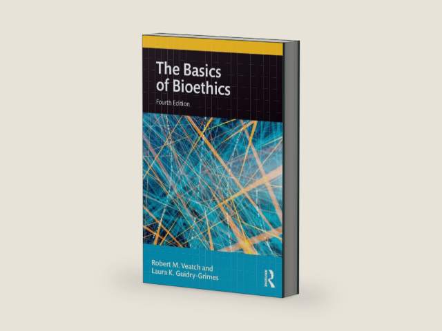 The Basics of Bioethics by Laura K. Guidry-Grimes