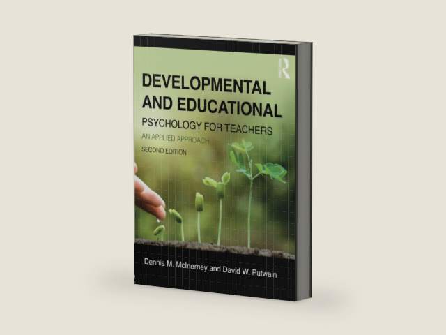 Developmental and Educational Psychology for Teachers by Dennis McInerney